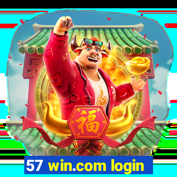 57 win.com login